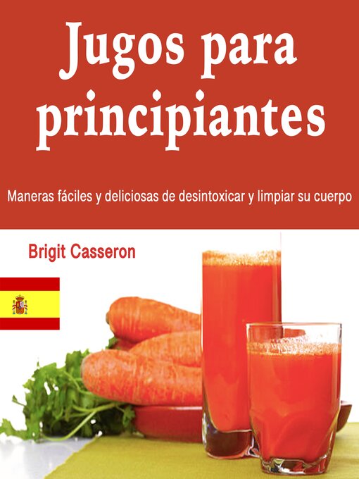 Title details for Jugos para principiantes by Brigit Casseron - Available